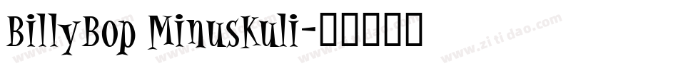 BillyBop MinusKuli字体转换